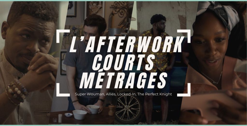 afterwork courts metrages